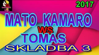 MATO KAMARO WS TOMAS 2017 SKLADBA 3