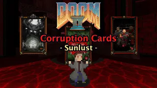 Doom: Corruption Cards - Sunlust - Part 3