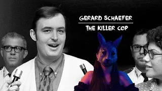 Gerard Schaefer - The Killer Cop