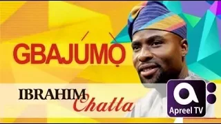 IBRAHIM CHATTA on GbajumoTV