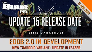 Elite Dangerous News: UPDATE 15 Date, New Thargoid Vessel Revealed, EDDB 2.0 & More