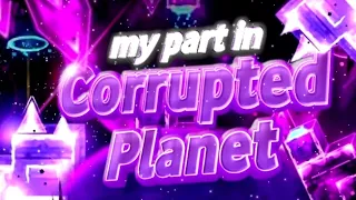 [4K] CRIMSON PLANET SEQUEL?? | My Part in “Corrupted Planet” || Hosted by Lexy (Geometry Dash 2.11)