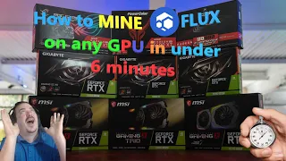 How to mine FLUX in 6 minutes or less on any GPU