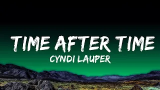 1 Hour |  Cyndi Lauper - Time after time (Lyrics) [from Stranger Things Season 4] Soundtrack  | Loo