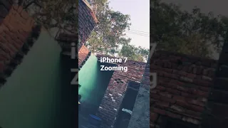 iPhone 7 full zooming video