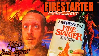 Firestarter By Stephen King Turns Up The Heat With One Of His Creepiest Villains Yet