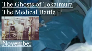 The Ghosts of Tokaimura: The Medical Battle - November