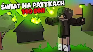 140 DNI NA PŁASKIM CZERWONYM ŚWIECIE Z PATYKAMI W MINECRAFT!