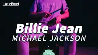 AeroBand丨Michael Jackson - Billie Jean (Drum Cover)