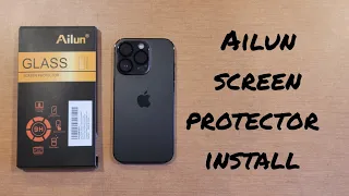 Ailun Glass Screen protector install on iPhone 14 pro