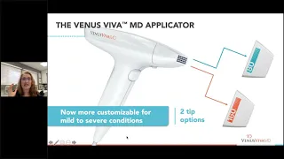 Venus Viva™ MD  Skin Resurfacing Modernized, with Dr  Heidi Waldorf