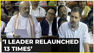 'Launched 13 Times...': Amit Shah's Indirect Jibe At Rahul Gandhi In Lok Sabha | HM In Parliament