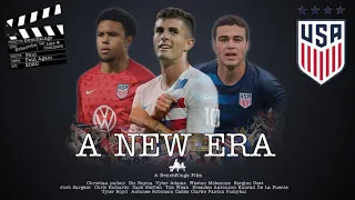 A New Era (A USMNT Film)