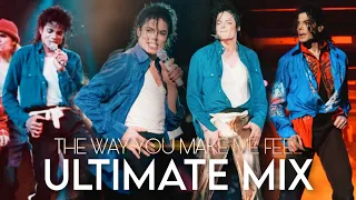 Michael Jackson - The Way You Make Me Feel | Ultimate Mix
