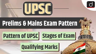 UPSC IAS Prelims & Mains Exam Question Paper Pattern | UPSC 2023 | Drishti IAS English