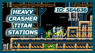 Heavy Crasher Titan Stations | Mega Man Maker