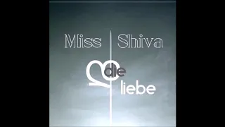 Miss Shiva ॐ Die Liebe (2019)