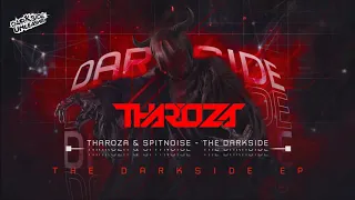 Tharoza & Spitnoise - The Darkside