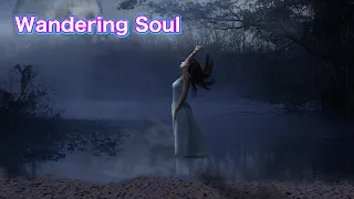 Wandering Soul - 1 Hour of Classical & Dramatic Piano Music for Relaxation, Concentration, BGM