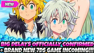 *BIG DELAYS OFFICIALLY CONFIRMED...* + ANOTHER BRAND NEW 7DS GAME IS INCOMING!!! (7DS Grand Cross)