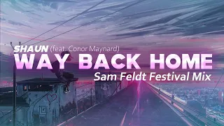 [한국어/영어 가사] SHAUN - Way Back Home (Sam Feldt Festival Mix)
