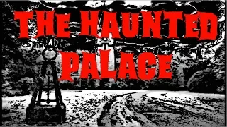 The Haunted Palace by Edgar Allan Poe with Analysis & The Ring of King Solomon