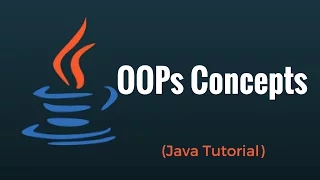 What is Object Oriented Programming? OOPS Concepts in Java