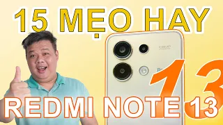 15 MẸO CỰC HAY TRÊN REDMI NOTE 13 BẠN NÊN BIẾT !!!