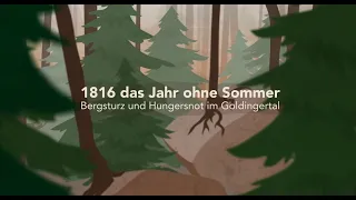 1816 das Jahr ohne Sommer – Bergsturz und Hungersnot im Goldingertal