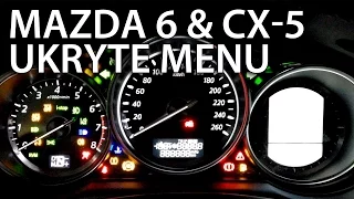 Mazda CX-5, 6 ukryte menu (diagnostyczny tryb serwisowy zegarów)