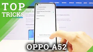 Top Tricks on OPPO A52 – The Best Features for OPPO