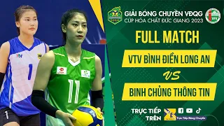 Full Match | VTV BÌNH ĐIỀN LONG AN vs BINH CHỦNG THÔNG TIN | Hạng3 Nữ VCK giải bóng chuyền VĐQG 2023