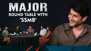 Major Round Table With SSMB | Mahesh Babu | Adivi Sesh | Saiee M | Sobhita D | Sharath | Sashi Tikka