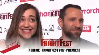 Preston DeFrancis, Marcienne Dwyer - RUIN ME - FRIGHTFEST 2017 - PREMIERE