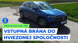 Mercedes EQA350 4MATIC. Vstupná brána do hviezdnej spoločnosti.