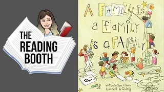 A Family is a Family is a Family by Sara O'Leary | Read Aloud for Kids | The Reading Booth