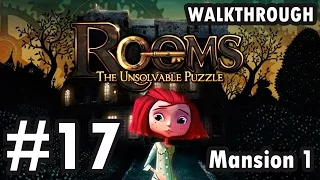 Rooms: The Unsolvable Puzzle - Mansion 1 - Level 17 (Walkthrough)