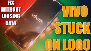 Vivo stuck on logo | Vivo Hang on Logo ! Fix Without Loosing Data | vivo phone stuck on logo