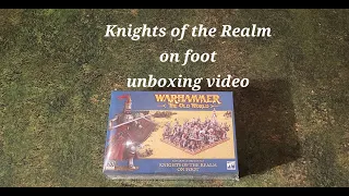 Warhammer: TOW: Bretonnian Knights of the Realm on foot unboxing video