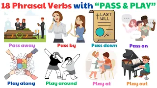 18 Essential Phrasal Verbs with 'Pass' & 'Play' | English Phrasal Verbs