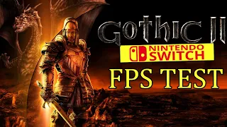 Gothic 2 Nintendo Switch Framerate Test