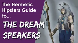 Mage the Ascension Guide to the Dream Speakers