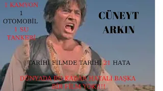 CÜNEYT ARKIN - TARİHİ FİLMDEKİ HATALAR