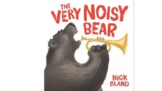 The Very Noisy Bear | By Nick Bland | Read Aloud | Storytime | Teacher with Australian Accent