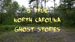 5 TRUE North Carolina Ghost Stories