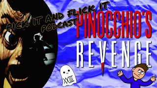 Pinocchio's Revenge (1996) Review - Pick It and Flick It Podcast