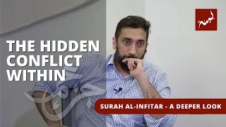 Has Allah Punished Me? - Nouman Ali Khan - A Deeper Look Series -Surah Al-Infitar