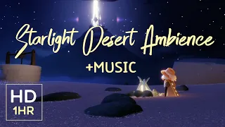 1 HR Starlight Desert Ambience + Music | Sky: Cotl