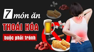 Tổng Hợp Thoái Hóa Khớp Kiêng Gì Ăn Gì? 7 Nhóm Thực Phẩm Sát Thủ Tàn Phá Khớp Từng Ngày