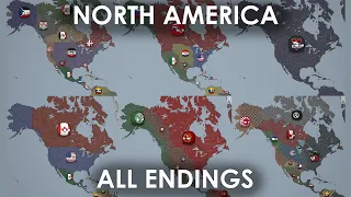 All Endings / Alternate Timelines for North America. Part 1